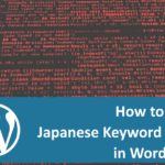 How to Fix a Japanese Keyword Hack in WordPress