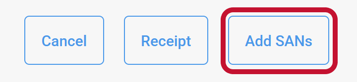 An example of the "Add SANs" button in ComodoSSLstore.com's CertPanel dashboard